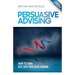 Persuasive Advising: How to turn red tape into blue ribbon