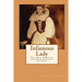 Infamous Lady: The True Story of Countess Erzsébet Báthory