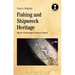 Fishing and Shipwreck Heritage: Marine Archaeology's Greatest Threat?
