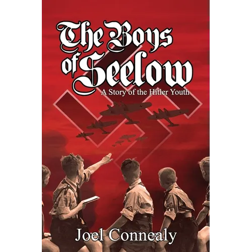 The Boys of Seelow: The Hitler Youth