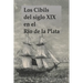 Los Cibils del siglo XIX en el Río de la Plata