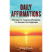 Daily Affirmations: 365 days of powerful affirmations for success and happiness