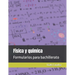 Física y química: Formularios para bachillerato