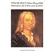 Telemann's Most Beautiful Melodies for Flute and Guitar