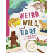 Weird, Wild, and Rare: Extraordinary Animals of the United States