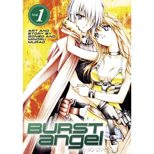 Burst Angel Vol.1