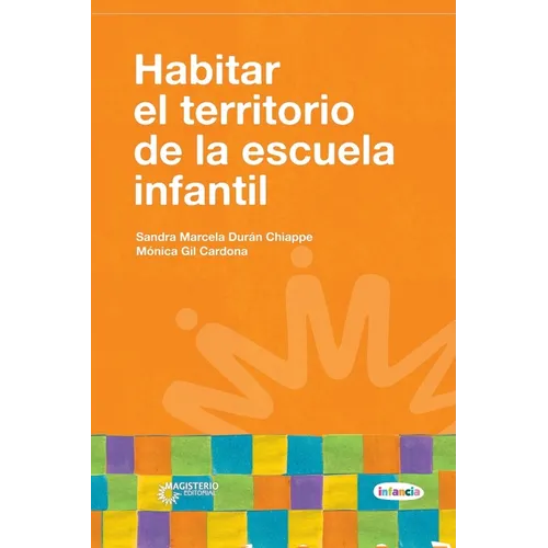 Habitar el territorio de la escuela infantil