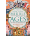 A Travel Guide to the Middle Ages: The World Through Medieval Eyes