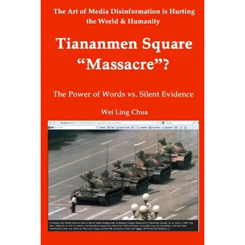 Tiananmen Square "Massacre"? The Power of Words vs. Silent Evidence
