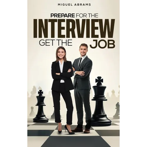 Prepare for the Interview - Get the Job