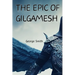 The Epic of Gilgamesh