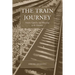 The Train Journey: Transit, Captivity, and Witnessing in the Holocaust