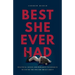 Best She Ever Had: Practical Advice and Powerful Techniques So You're the One She Brags About