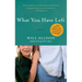 What You Have Left