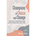 Champions of Choice and Change: Religious Dissent in Seventeenth-Century England and the Rise of Democratic Ideals in Western Society