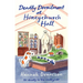 Deadly Derailment at Honeychurch Hall: An Unputdownable Cozy Murder Mystery