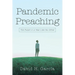 Pandemic Preaching: The Pulpit in a Year Like No Other