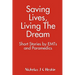 Saving Lives, Living the Dream