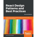 React Design Patterns and Best Practices, Second Edition