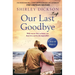 Our Last Goodbye