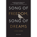 Song of Freedom, Song of Dreams