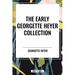 Early Georgette Heyer Collection