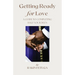 Getting Ready For Love