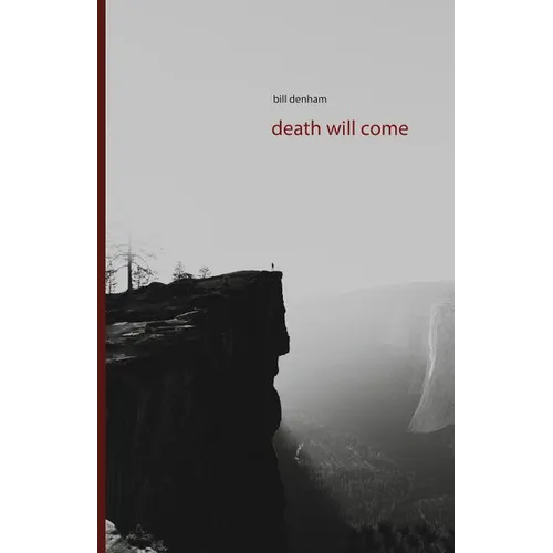 death will come