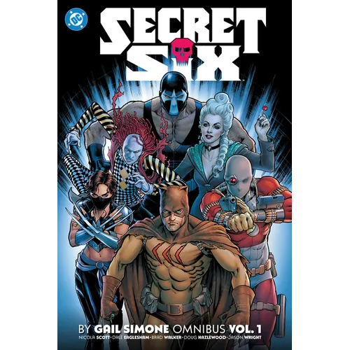 Secret Six by Gail Simone Omnibus Vol. 1