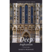 Deep Anglicanism: A Brief Guide