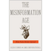 The Misinformation Age: How False Beliefs Spread