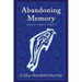 Abandoning Memory