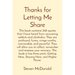 Thanks for Letting Me Share: This book contains 368 quotes that I have heard from recovering addicts and alcoholics. They are profound, funny, cringe-
