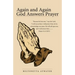 Again and Again God Answers Prayer