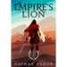 The Empire's Lion: The Imperial Adept Book One