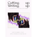 Writing Up Cutting Up: Anthropoetry at The Edge of The Human