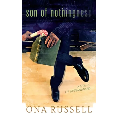 Son of Nothingness: A Novel of Appearances
