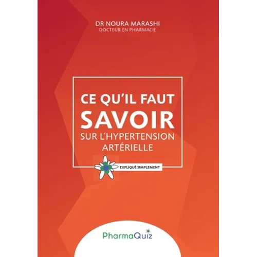 Ce qu'il faut savoir sur l'hypertension artérielle: expliqué simplement