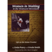 Women in Waiting in the Westward Movement: Life on the Home Frontier