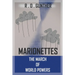 Marionettes: The March of World Powers