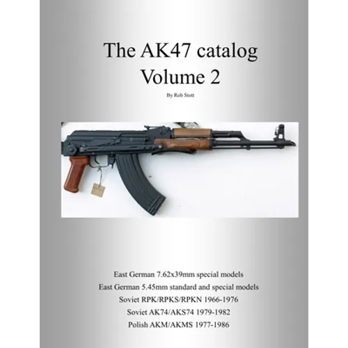 The AK47 catalog volume 2: Amazon edition