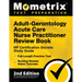 Adult-Gerontology Acute Care Nurse Practitioner Review Book - NP Certification Secrets Study Guide, Full-Length Practice Test, Nursing Review Video Tu
