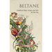 Beltane: Traditional Magic, Recipes, and Tales for May Day