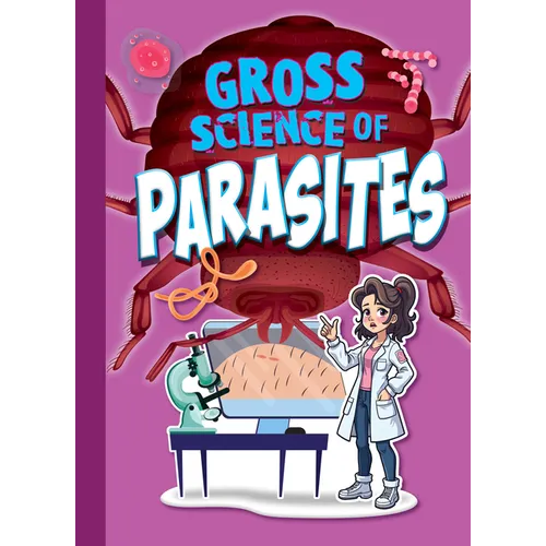 Gross Science of Parasites