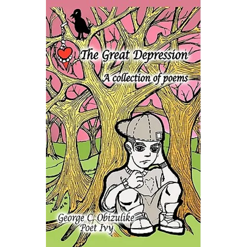 The Great Depression: A Collection of Poems