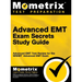 Advanced EMT Exam Secrets Study Guide: Advanced EMT Test Review for the Nremt Advanced EMT Exam