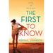 The First to Know