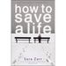How to Save a Life