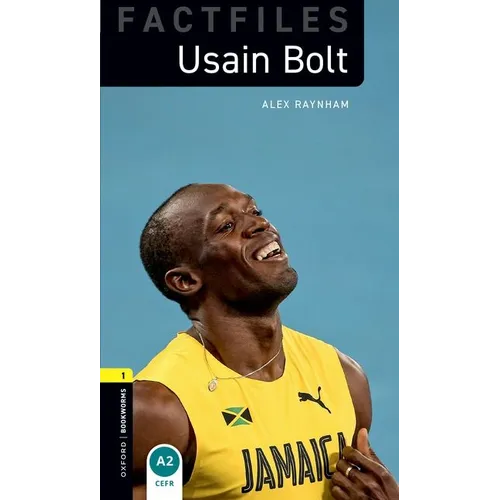 Oxford Bookworms 3e Fact File 1 Usain Bolt Adaptation