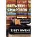 Between Chapters: How I Started Over, Took Some Chances, and Found the Plot